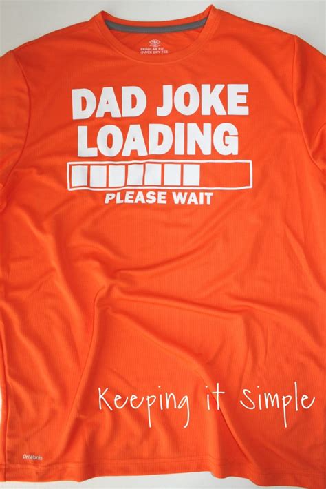 Funny Mens Shirts {Father’s Day Shirts} - Keeping it Simple