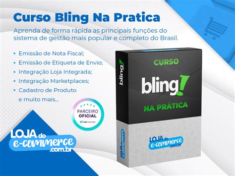 Curso Bling Na Pratica ERP Temas Para E Commerce Loja Integrada