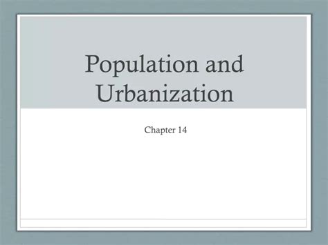 Ppt Population And Urbanization Powerpoint Presentation Free Download Id9416952