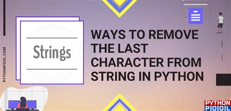 Remove Last Characters String Python