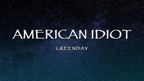 Greenday American Idiot Lyrics YouTube