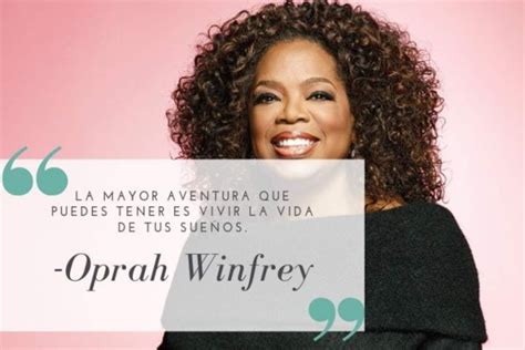 ¡las Frases Más Inspiradoras De Oprah Winfrey