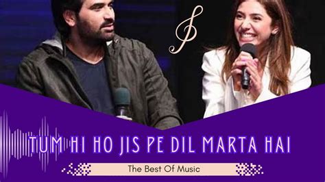 Tum Hi Ho Jis Pe Dil Marta Hai | New Hindi Song 2024 : Tumse Milne Ko
