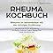 Rheuma Kochbuch Rheuma ist behandelbar mit der richtigen Ernährung