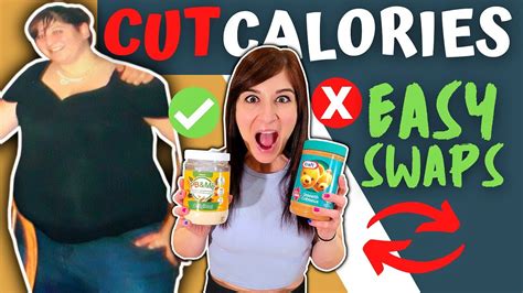 Food Swaps To Cut Calories Without Noticing Quick And Easy Weight Loss Youtube