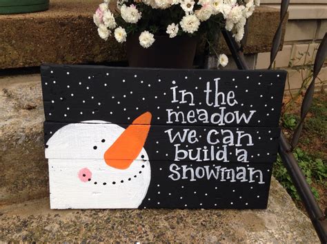 In The Meadow We Can Build A Snowman Christmas Sign Pallets