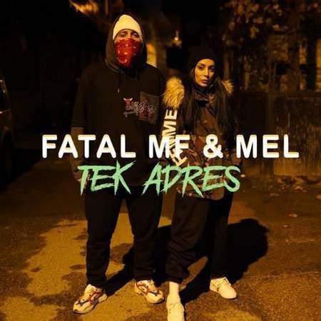 Fatal MF Mel Tek Adres 2022 Single Mp3 İndir Vivatürkiye