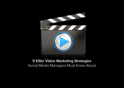 Killer Video Marketing Strategies You Need To Know Dreamgrow