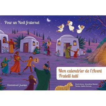 Mon Calendrier De L Avent Fratelli Tutti Pour Un No L Fraternel