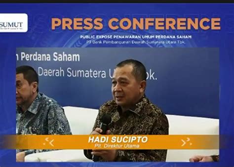 Incar Rp1 49 Triliun Dari IPO Bank Sumut Perkuat Bisnis Di Luar