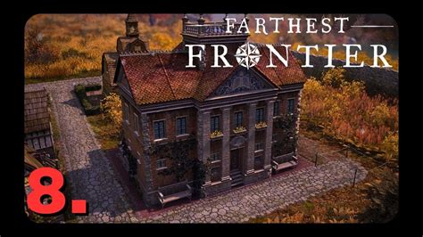 Tier 4 Luxuries Let S Play Version 0 9 Farthest Frontier EP 8