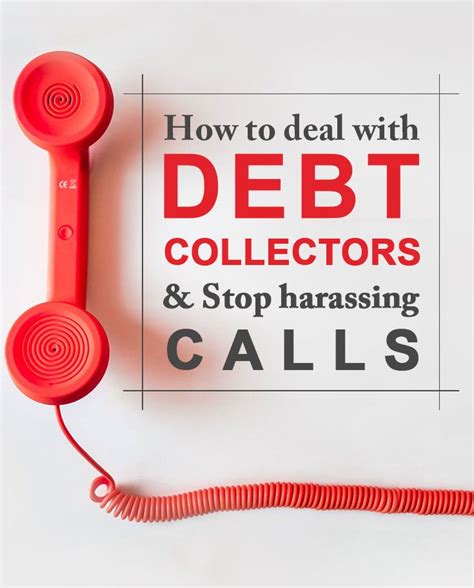 How To Deal With Debt Collectors And Stop Harassing Calls Debt