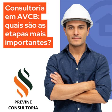 Previne Consultoria Consultoria em AVCB quais são as etapas mais