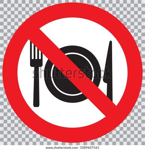 No Eating Allowed Sign Red Prohibition เวกเตอร์สต็อก ปลอดค่าลิขสิทธิ์ 1089607565 Shutterstock