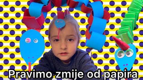 Pravimo Zmije Od Papira Za Male Kreativce Takidakimakijeki Youtube