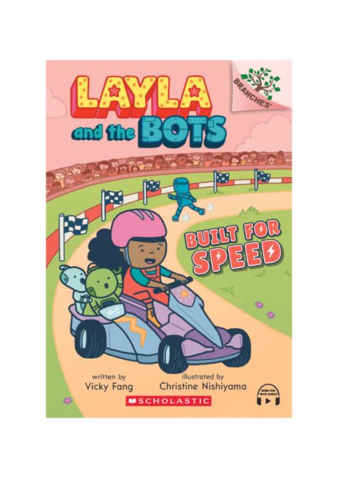 Layla And The Bots 2 Built For Speed Scholastic