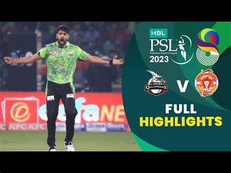 Islamabad United Vs Lahore Qalandar Full Highlight Match Youtube