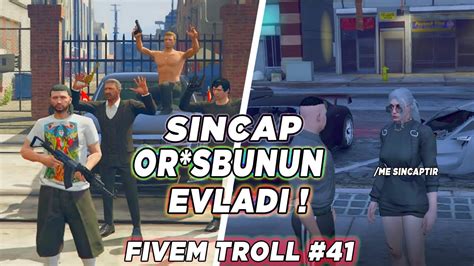 S Ncap Or Sbunun Evladi Fivem Sunucu Troll Youtube