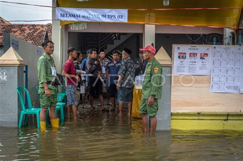 Pelaksanaan Pemilu Saat Banjir Di Demak Antara Foto