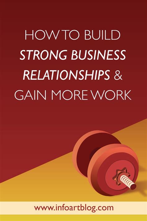 How To Build Strong Business Relationships And Gain More Work