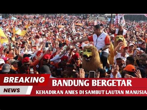 Di Sambut Bak Presiden Lautan Manusia Sambut Kehadiran Di Bandung