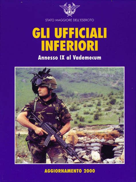 GLI UFFICIALI INFERIORI TESTO AGGIORNATO By Biblioteca Militare Issuu