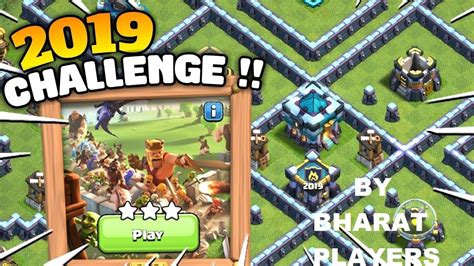 💥💥very Easily 3 Star The 2019 Challenge Clash Of Clansby Bharat Players Youtube