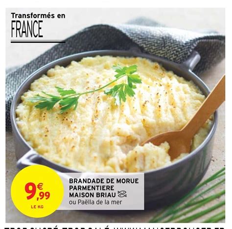 Promo Brandade De Morue Parmentiere Maison Briau chez Intermarché