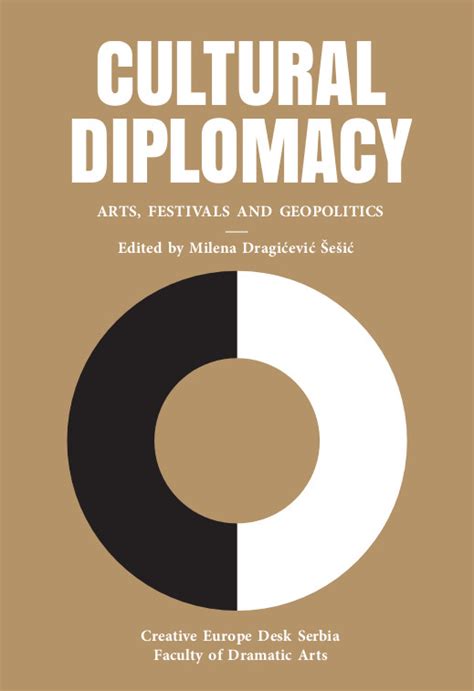 Cultural Diplomacy Arts Festivals And Geopolitics On The Move