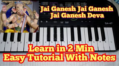 Jai Ganesh Jai Ganesh Deva Aarti Tutorial On Piano Casio Sa 47 By Madan Mali Youtube