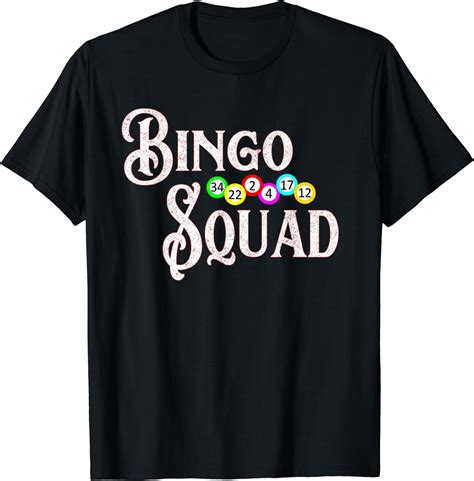 Bingo Squad Funny Bingo Lover Gift T Shirt Walmart