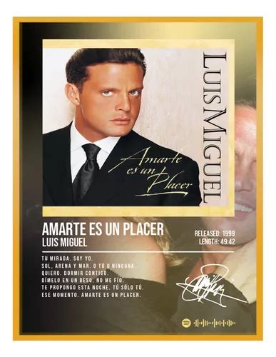 Cuadro Luis Miguel Amarte Es Placer Music Firma Marco 60x50 Meses Sin