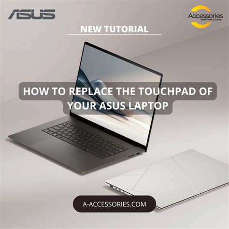 Guide to replacing an Asus Laptop Touchpad