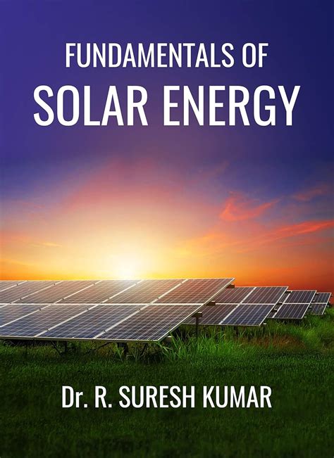 Buy Fundamentals Of Solar Energy Book Online At Low Prices In India Fundamentals Of Solar