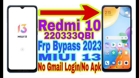 Redmi 10 220333QBI MIUI 13 Frp Bypass New Trick 2023 Without Pc