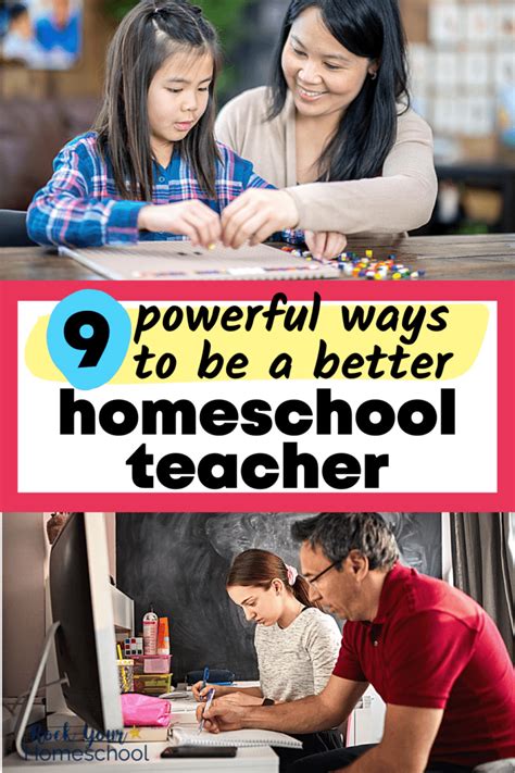 9 Proven & Practical Ways to Be a Better Homeschool Teacher