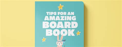 Board Book Design Tips, Advanced Edition: Three Ways To Make a ...