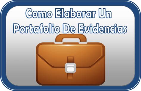 Portafolio De Evidencias Ejemplos Y Formatos Para Descargar