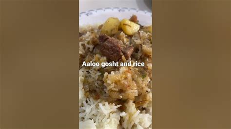 Aaloo Gosht Aur Chawal Aaloogosht Muttoncurry Rice Yummy Delicious