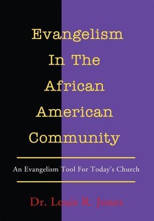 Evangelism In The African American Community An Evangelism Tool For