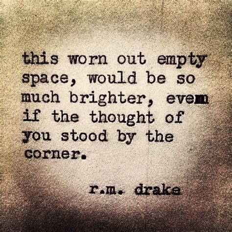 Rm Drake Drake Rm Drake Poetry Quotes