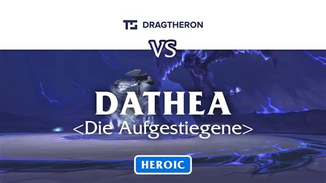 Dathea Heroisch Gewölbe der Inkarnationen 10 0 2 Retribution