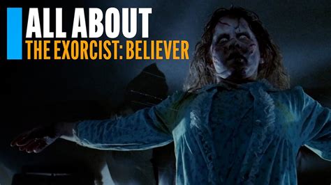 All About The Exorcist Believer Imdb