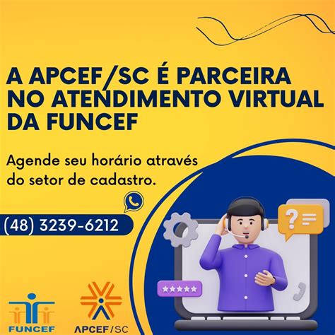 A APCEF SC é parceira no Atendimento Virtual da FUNCEF APCEF SC