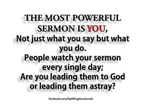 Most Powerful Sermon Is You Devotional Quotes Bible Words