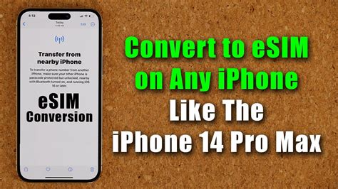 Convert Physical Sim To Esim On Any Iphone Like The Iphone Pro Max