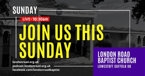 Live Sunday Service London Road Baptist Church Lowestoft