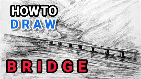 Easy Bridge Drawing How To Draw Bridge Youtube