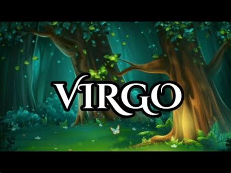 VIRGO UN AMOR DEL PASADO REGRESA TE PIDE PERDÓN CON EL CORAZÓN