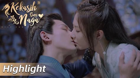 Highlight Ep Ciuman Romantis Qianxun Dan Qingqing Miss The Dragon